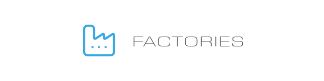 Factories